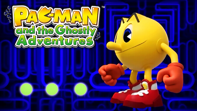 Is �PacMan and the Ghostly Adventures� on Netflix UK Is �PacMan and the Ghostly Adventures� on Netflix UK